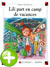Lili part en camp de vacances