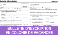 Bulletin d'inscription en colonie de vacances