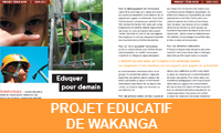 Projet &eacute;ducatif de Wakanga